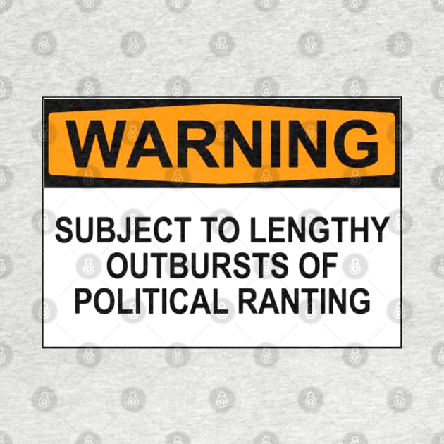 Warning - Political Ranting by wanungara